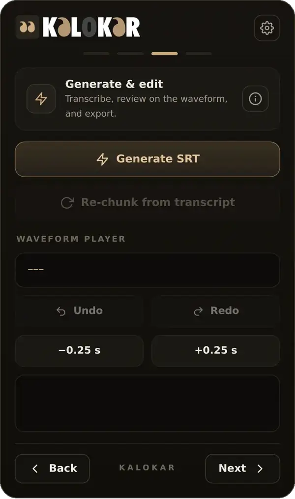 Kalakar Alternative: Generate and edit. Generate an SRT, review it on the waveform player and adjust timing.