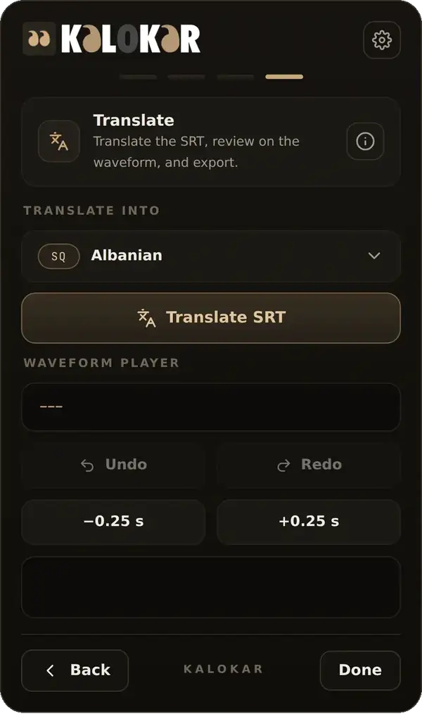 Kalakar Alternative. Pick a target language such as Albanian and translate the SRT.